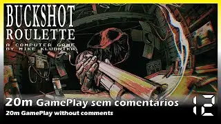 Buckshot Roulette Parte 12 - 20m de Gameplay de Fundo Sem Coment&aacute;rios