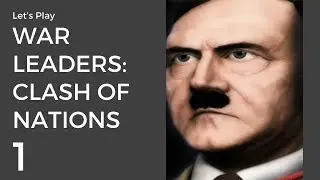 Let's Play War Leaders: Clash of Nations #1 | Germany