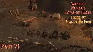 Firing Up Flamestar Post - Part 71 WoW Cataclysm Classic Retribution Paladin [No Commentary]