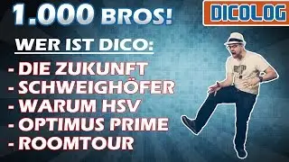 1.000 BROS -  Wer ist DICO? - Die Zukunft - ROOMTOUR & VIELES MEHR - DICOLOG #07 ● deutsch