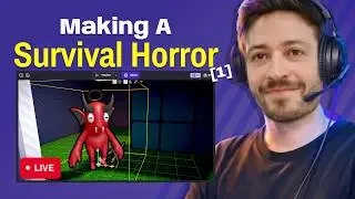 How To Make A Video Game - First Person Horror │ live stream