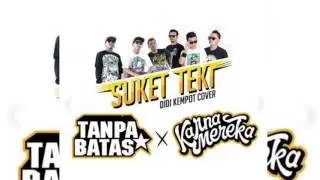 Tanpa Batas - Suket Teki Didi Kempot Versi Pop Punk