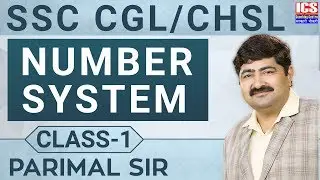 Number System | Class-1 | ICS Coaching Centre | By Parimal Sir