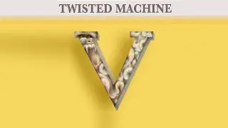Twisted Machine - 扭曲机器V《之初》[Full Album]