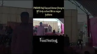 Food festival at PMSHRI Haji Sayyed Usman Dongre N P Urdu school no 2 Buldana 