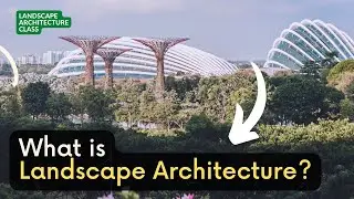 What is Landscape Architecture? #inlessthan2minutes