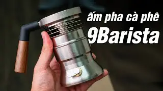 Trên tay 9Barista: ấm pha cà phê Made in UK