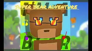 super Bear adventure - l'm A Bear (original soundtrack)