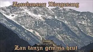 Zauchenseer Viergesang - Zan tanzn gemma heut