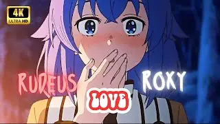 The love ❤ of Rudeus and Roxy 4K/ Mushoku tensei