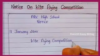 Notice On Kite Flying Competition || @PowerliftEssayWriting || kite Flying Competition