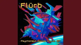 Psychonaut (Slope114 Frassinating Dub)