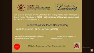 ASBM: Leadership Excellence: C.K.Ranganathan, Managing Director of CavinKare, Dhanish A, I MBA 2025