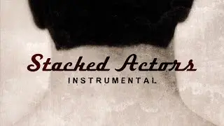 Foo Fighters - Stacked Actors (Official Instrumental)