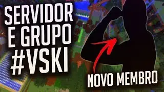 NOVO MEMBRO DO GRUPO VSKI E SERVIDOR DE MINECRAFT FTB ! :D