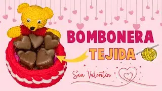 Bombonera 💗Tejida🧶para el 14 de Febrero🎁Regalo para San Valentín💗