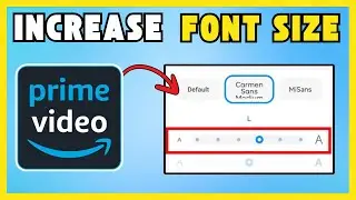 How To Increase  Font Size On  Amazon Prime  Video - NEW UPDATE!