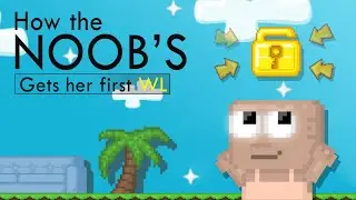 Growtopia - How the noob gets her first wl