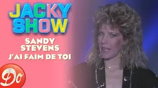 Sandy STEVENS - J'ai faim de toi | JACKY SHOW | REPLAY
