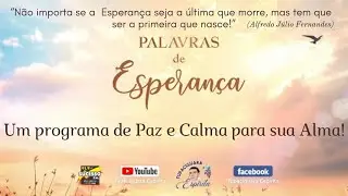 Palavras de Esperan&ccedil;a com Wellington Melo e Quincas Veloso