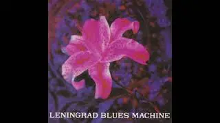 Leningrad Blues Machine - s/t (Japan, 1993)