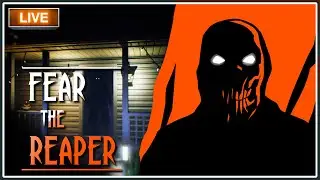 🔴FEAR THE REAPER | Halloween Playtest! | Interactive Streamer