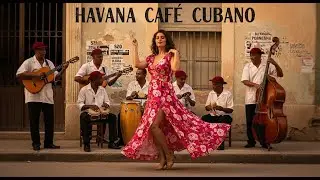 Café Cubano Music ☕: Cuban Café Serenades & Relaxed Jazz Rhythms • mix70
