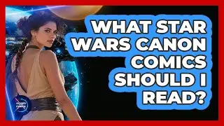 What Star Wars Canon Comics Should I Read?