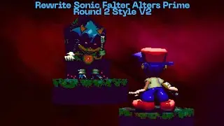 فرايدي نايت فانكين مود FNF Mod Rewrite Sonic Falter Alters Prime Round 2 Style V2 (Perfect) A/iOS/PC