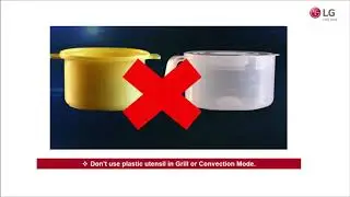 LG Microwave Oven &ndash; Safety Instructions | Do&rsquo;s & Don&rsquo;ts