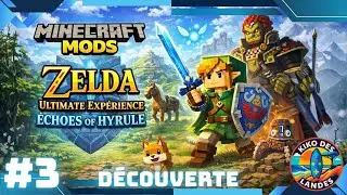 #3 MINECRAFT FR MOD ZELDA ULTIMATE EXPERIENCE : ECHOES OF HYRULE #3