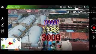 DRONE PASAR JODOH TOS 3000 BATAM & PASAR JODOH BARU