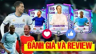 ⏩️ Đ&Aacute;NH GI&Aacute; V&Agrave; REVIEW 3 CẦU THỦ HAZARD - CHARLTON - TOURE SỰ KIỆN LỊCH THI ĐẤU LỄ HỘI | FC MOBILE
