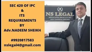 Section 420 of Indian Penal Code and it's requirements.