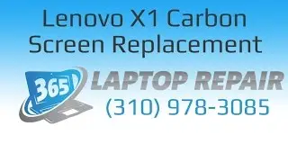 Lenovo X1 Carbon Screen Replacement How To - By 365
