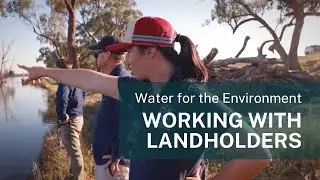 Working with landholders to benefit communities and wildlife - Water for the environment