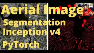 PyTorch  | Inception-v4 (PreTrained) - Aerial Image Segmentation | Deep Learning | Computer Vision