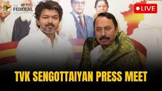 LIVE PRESS MEET : Sengottaiyan officially joins TVK, takes key leadership roles
