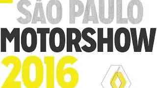 S&atilde;o Paulo Motor Show 2016 | Renault | English Video Case