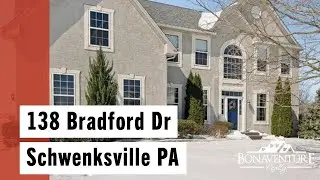 Video Home Tour  |  138 Bradford Dr, Schwenksville  PA 19473