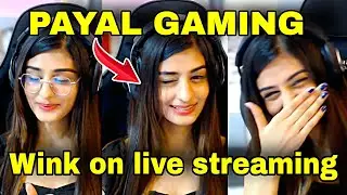 Payal Gaming eye Wink for Subscribers | Payal Gaming funny | Payal Wink on live | Recap Gaming