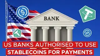 US BANKS AUTHORISED TO USE STABLECOINS FOR PAYMENTS | TheCoinRepublic | Crypto