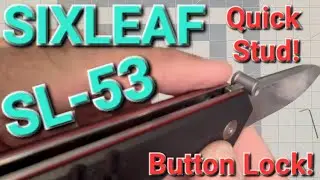 Sixleaf SL-53 Button Lock 8cr/G10 SUPER BUDGET $22 wut? Mods adding Quick Stud Blade Centering