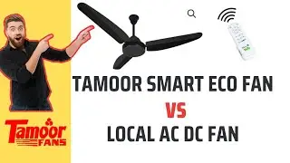 AC DC Fan and 30 Watts Tamoor Inverter Fan Comparison || Tamoor Fan Magnum Fan