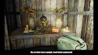 #Fallout76 My Carry Weight Food Build (Unedited video)