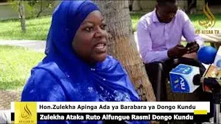 Hon.Zulekha :Apinga Ada ya Barabara ya Dongo Kundu