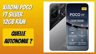 AVIS (2026) : XIAOMI POCO F7 Silver 12GB RAM. D&Eacute;TAILS