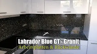 Frankfurt am Main Labrador Blue GT Granit Arbeitsplatten und R&uuml;ckw&auml;nde