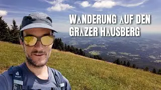 Wanderung auf den Grazer Hausberg Sch&ouml;ckl