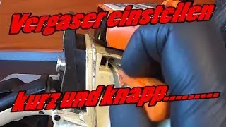 Vergaser einstellen bei einer Motors&auml;ge